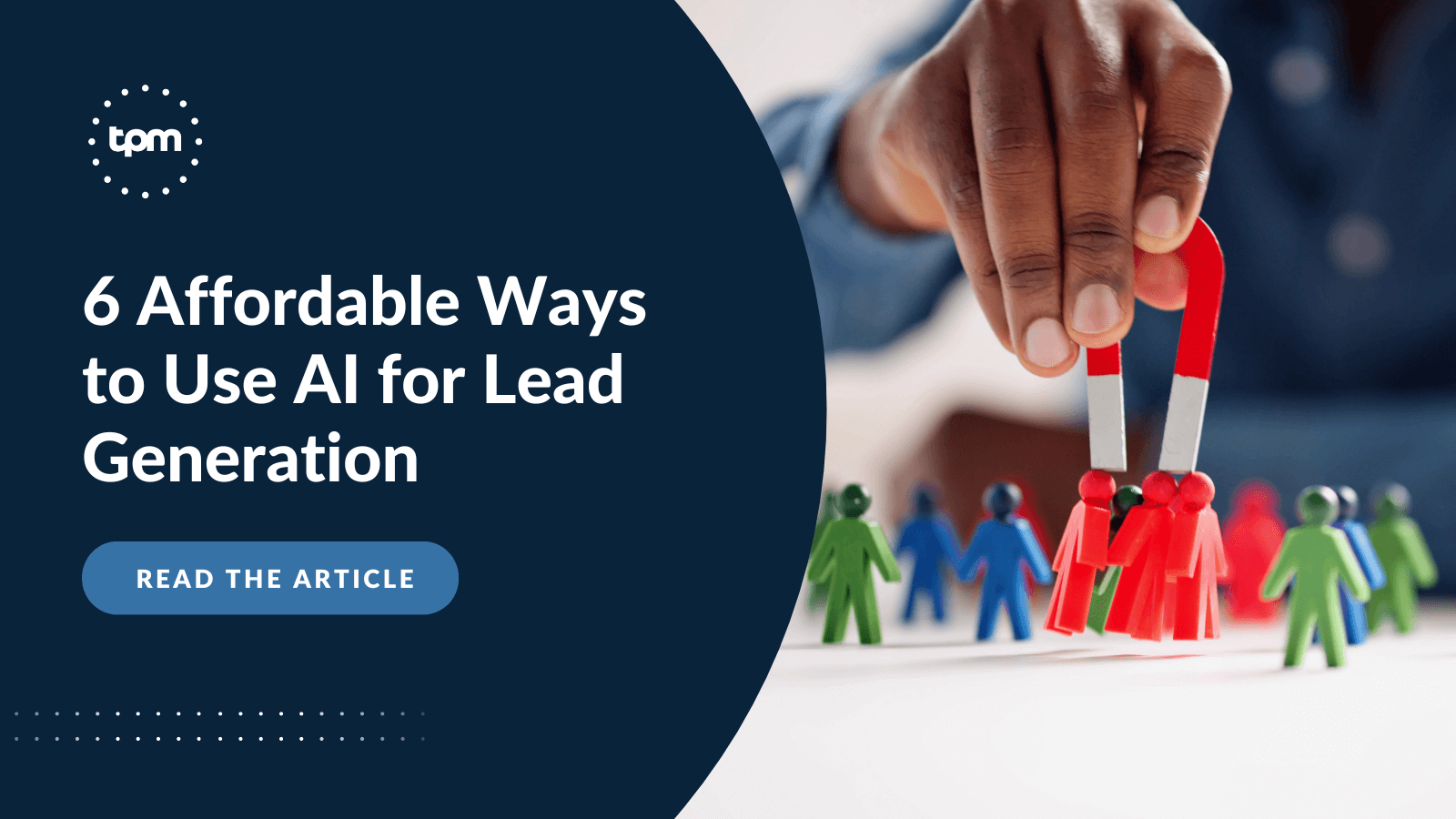 6 Affordable Ways to Use AI for Lead Generation