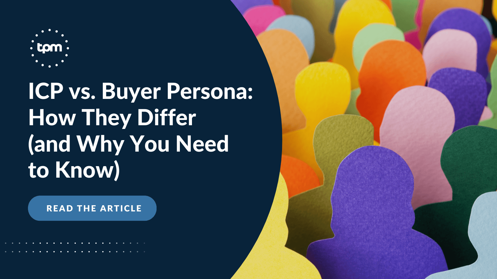 ICP vs. Buyer Persona: How They Differ (and Why You Need to
Know)