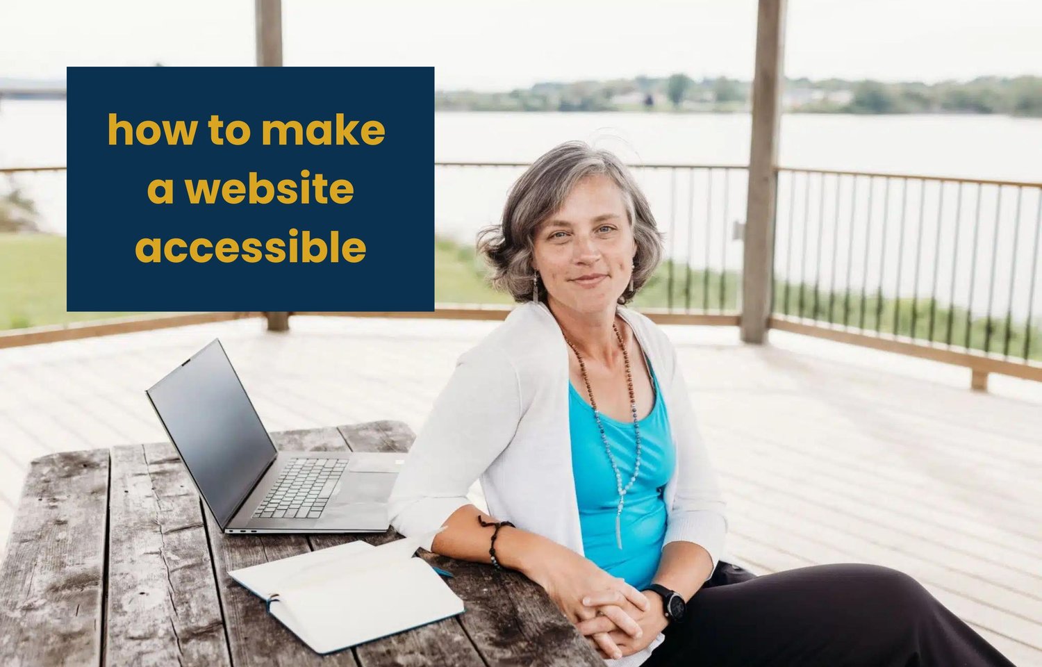 How to make a website accessible with the right design and
content