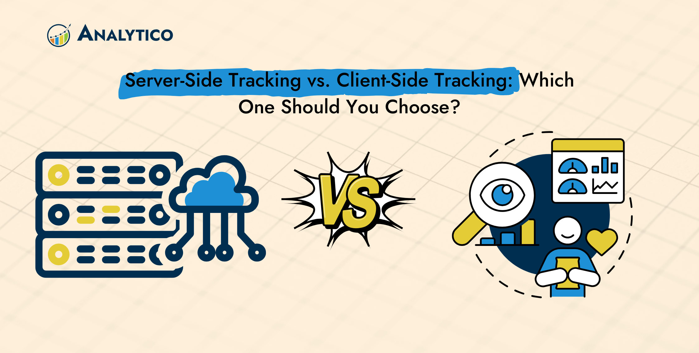 Server-Side vs. Client-Side Tracking: Which One Should You
Choose?