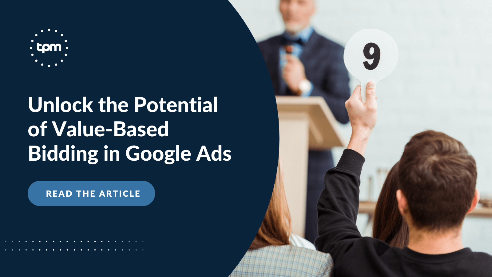 Unlock the Potential of Value-Based Bidding in Google
Ads